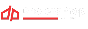 Dholera Prop